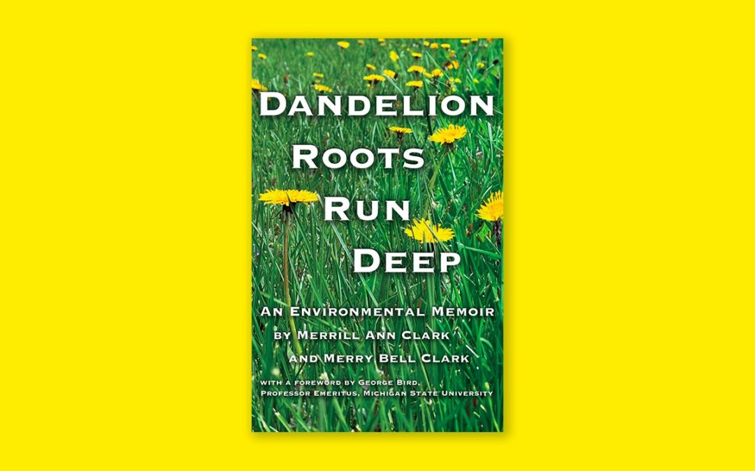 Dandelion Roots Run Deep: Book Review